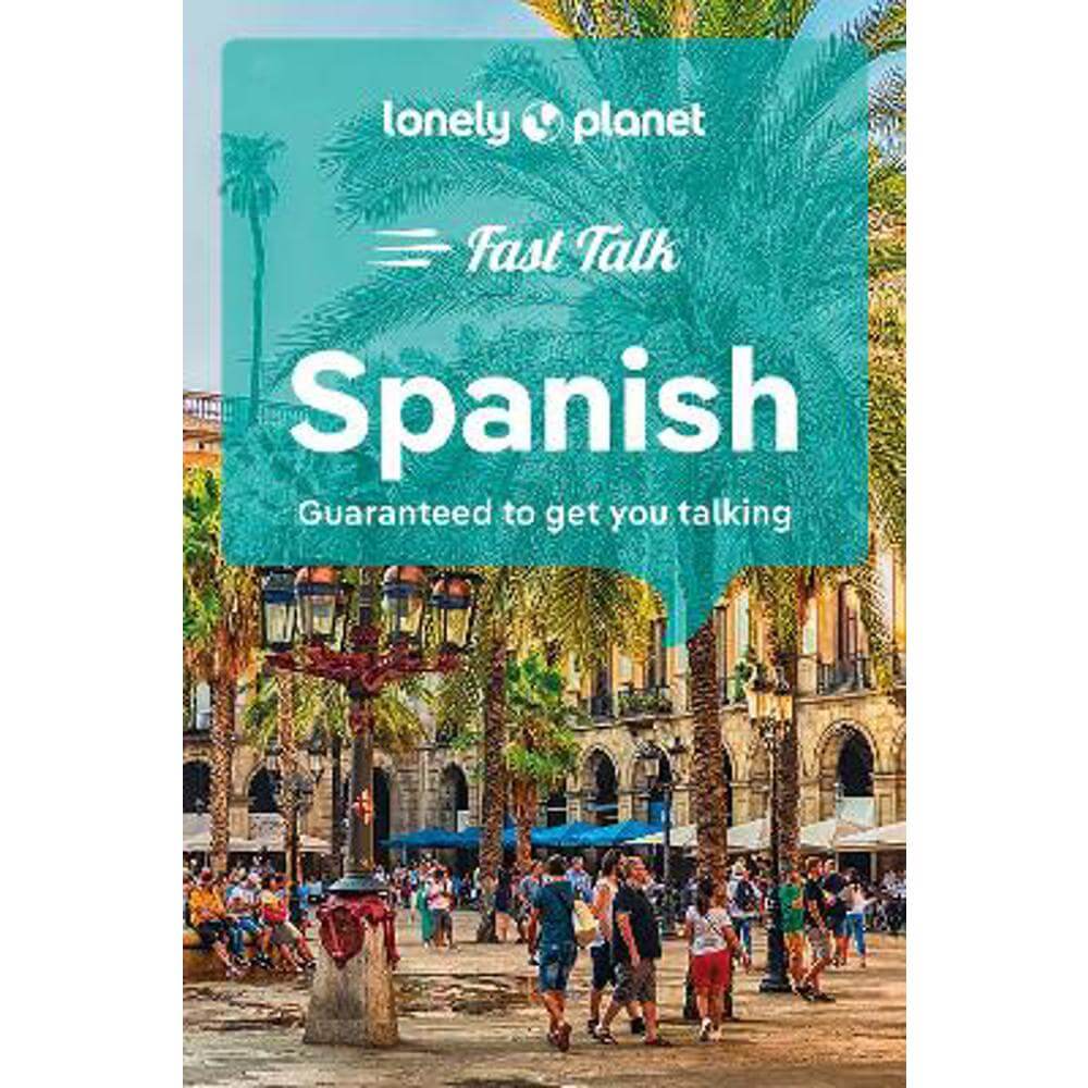 Lonely Planet Fast Talk Spanish (Paperback)